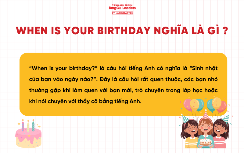 When is your birthday nghĩa là gì