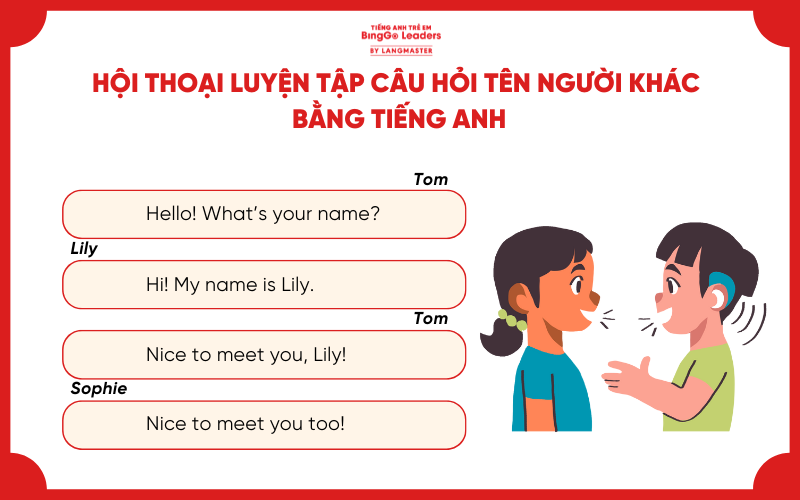 Hội thoại hỏi tên cho bé luyện tập