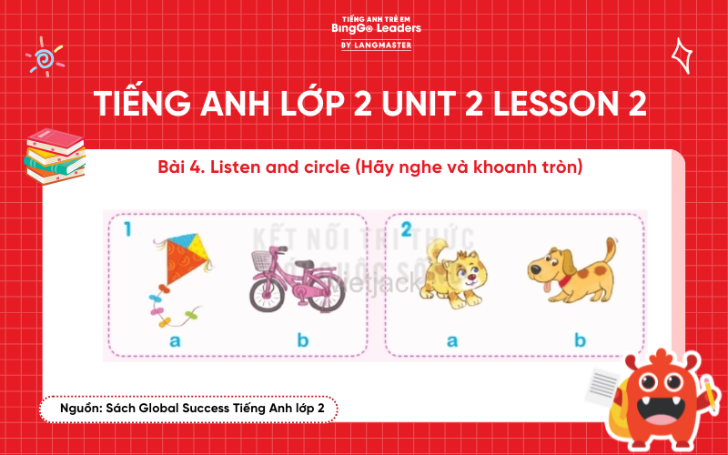 Bài tập tiếng Anh lớp 2 Unit 2 Lesson 2 trang 10 sách Global Success