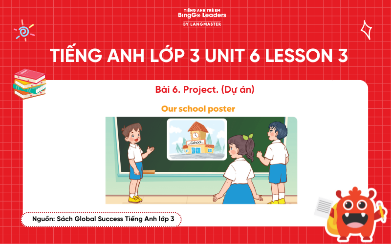 Bài tập tiếng Anh lớp 3 Unit 6 Lesson 3 sách Global Success