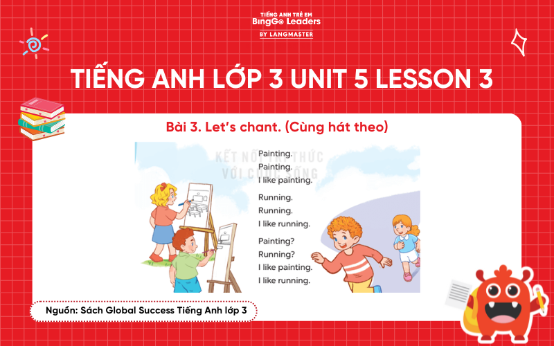 Bài tập tiếng Anh lớp 3 Unit 5 Lesson 3 sách Global Success