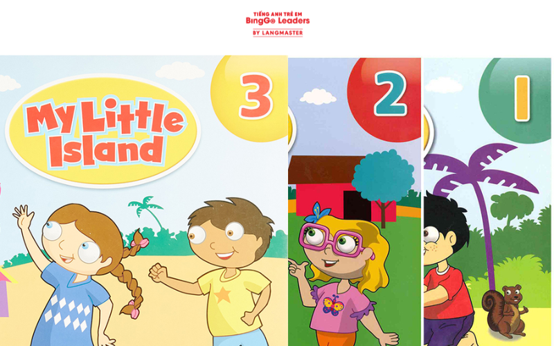 Giáo trình tiếng Anh cho trẻ mầm non My Little Island