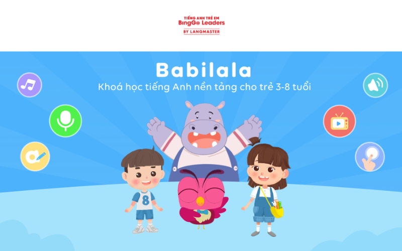 Phần mềm cho bé mầm non học tiếng Anh Babilala