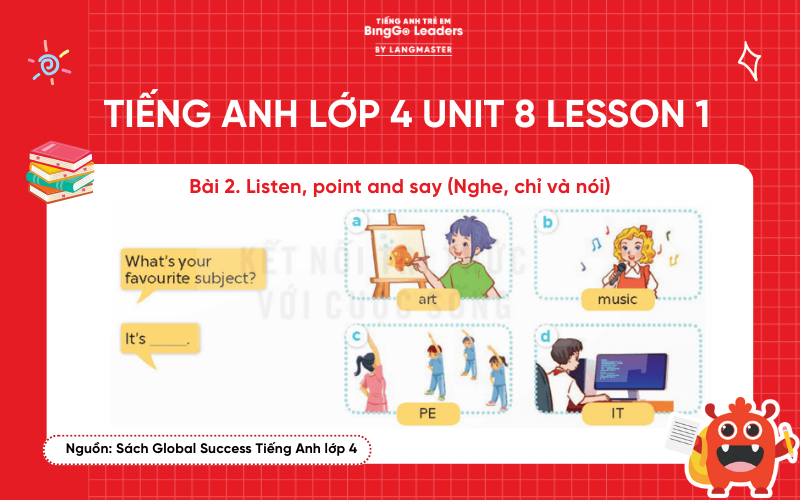 Bài tập tiếng Anh lớp 4 Unit 8 Lesson 1 sách Global Success