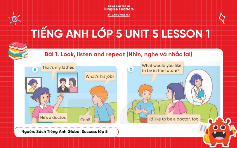Bài tập tiếng Anh lớp 5 Unit 5 Lesson 1 sách Global Success