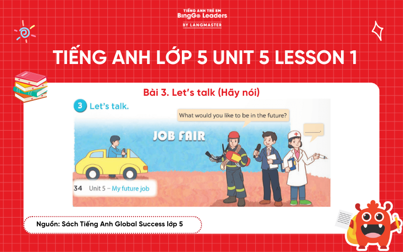 Bài tập tiếng Anh lớp 5 Unit 5 Lesson 1 sách Global Success