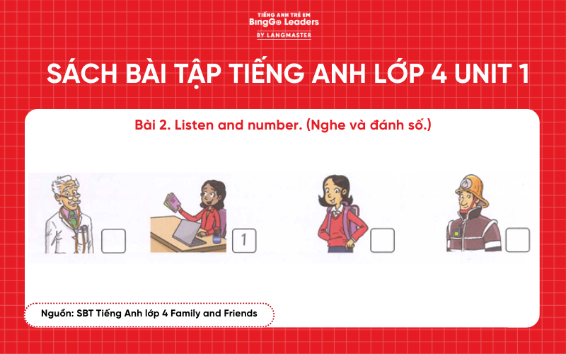 Bài tập tiếng Anh lớp 4 Family and Friends Unit 1