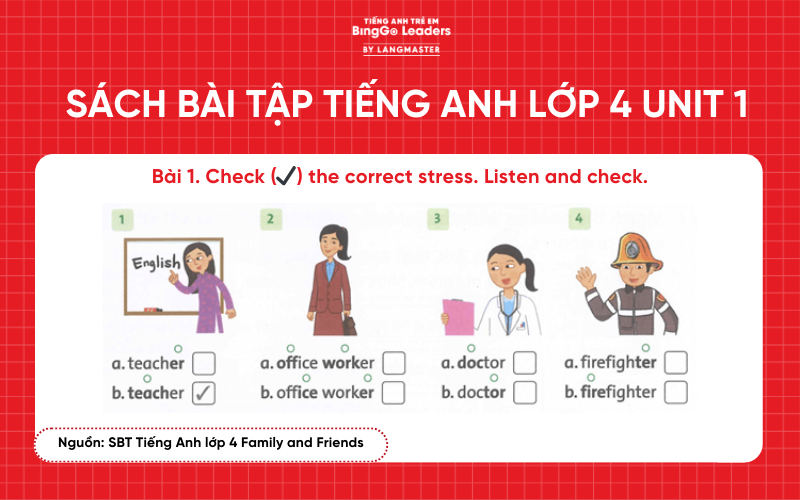 Bài tập tiếng Anh lớp 4 Family and Friends Unit 1