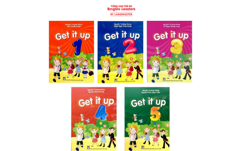 Giáo trình tiếng Anh cho trẻ em Get It Up