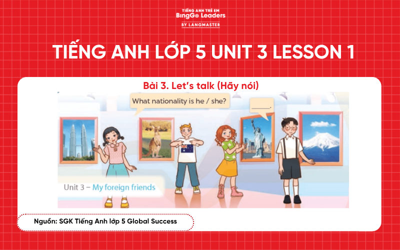 Bài tập tiếng Anh lớp 5 Unit 3 Lesson 1 sách Global Success