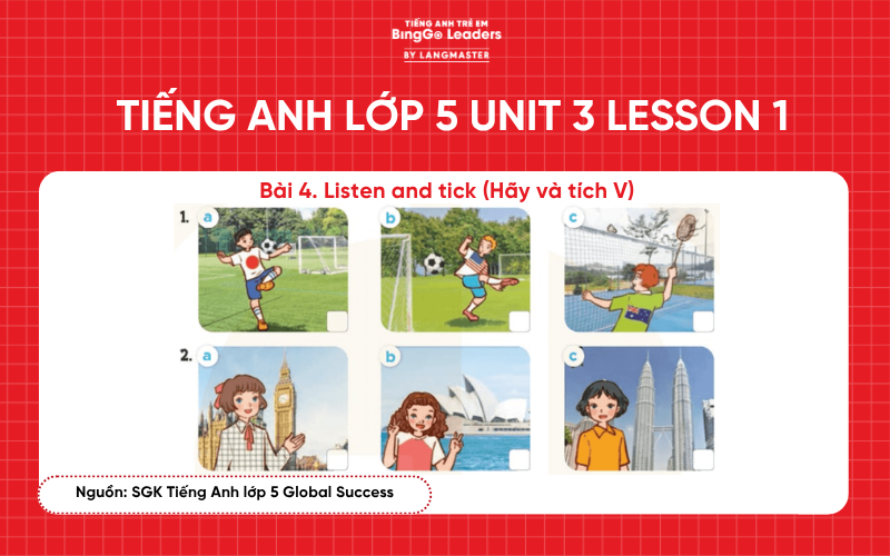 Bài tập tiếng Anh lớp 5 Unit 3 Lesson 1 sách Global Success