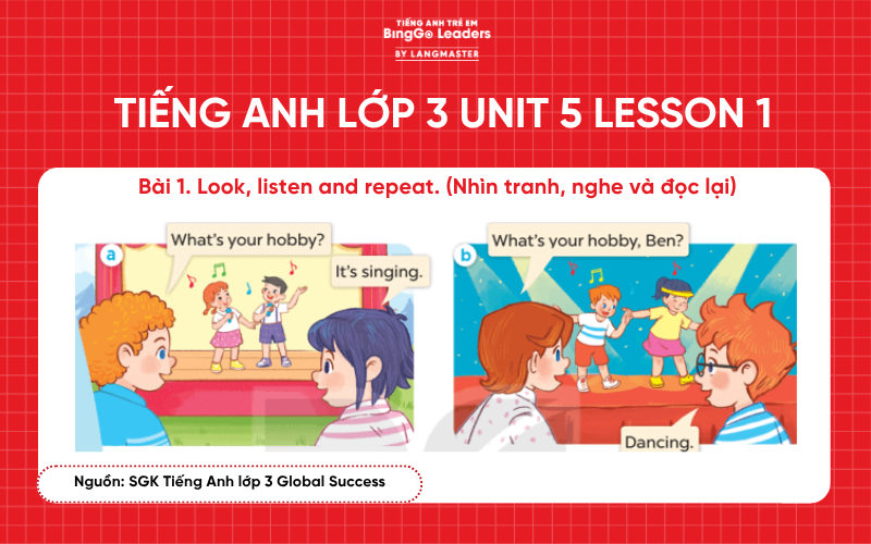 Bài tập tiếng Anh lớp 3 Unit 5 Lesson 1 sách Global Success