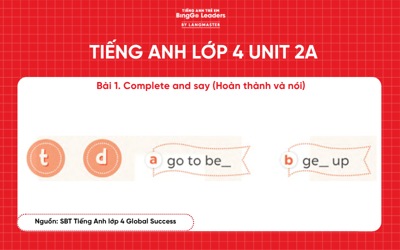 Sách bài tập tiếng Anh lớp 4 Unit 2 chương trình Global Success