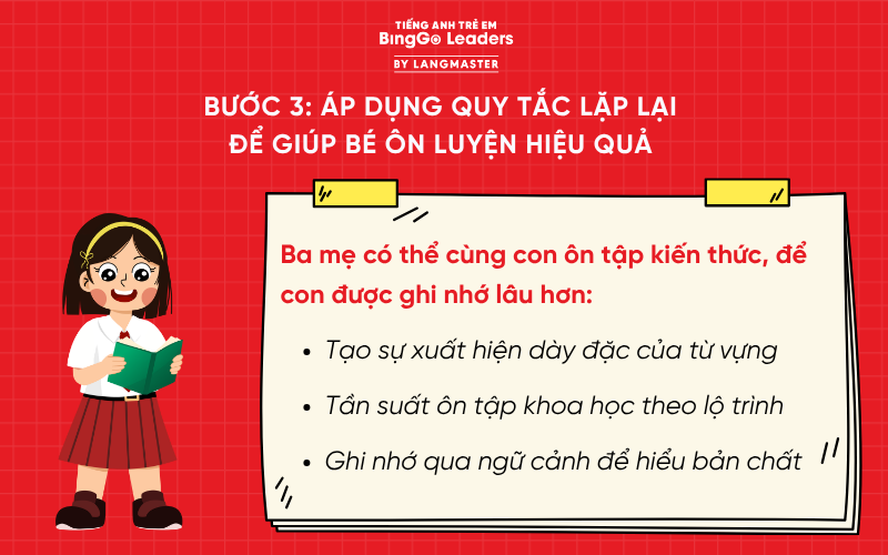 Bước 3: Áp dụng quy tắc lặp lại để giúp bé ôn luyện hiệu quả
