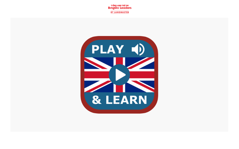 App luyện nói tiếng Anh cho trẻ em Play and Learn English