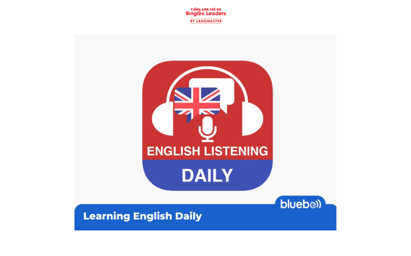 App luyện nói tiếng Anh cho trẻ em Learning English Daily