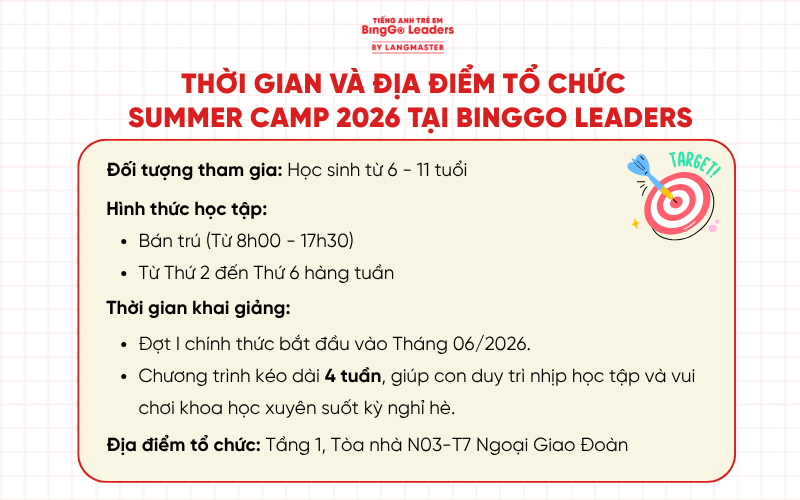 Thời gian và địa điểm tổ chức chương trình trại hè tiếng Anh Summer Camp 2026
