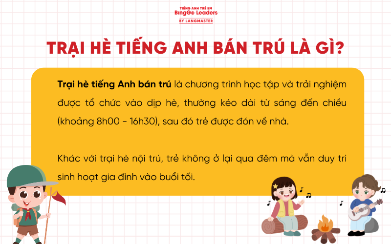Trại hè tiếng Anh bán trú là gì