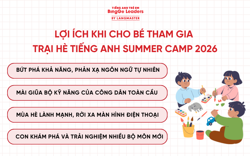 Lợi ích khi cho bé tham gia trại hè tiếng Anh Summer Camp 2026