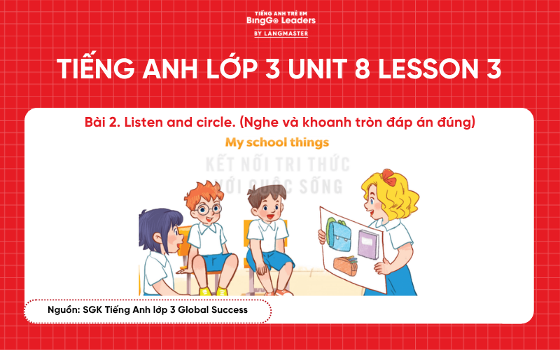 Bài tập tiếng Anh lớp 3 Unit 8 Lesson 3 sách Global Success
