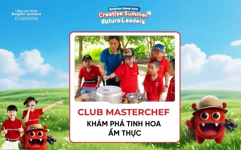 Câu lạc bộ nấu ăn tại trại hè tiếng Anh Summer Camp 2026 của BingGo Leaders