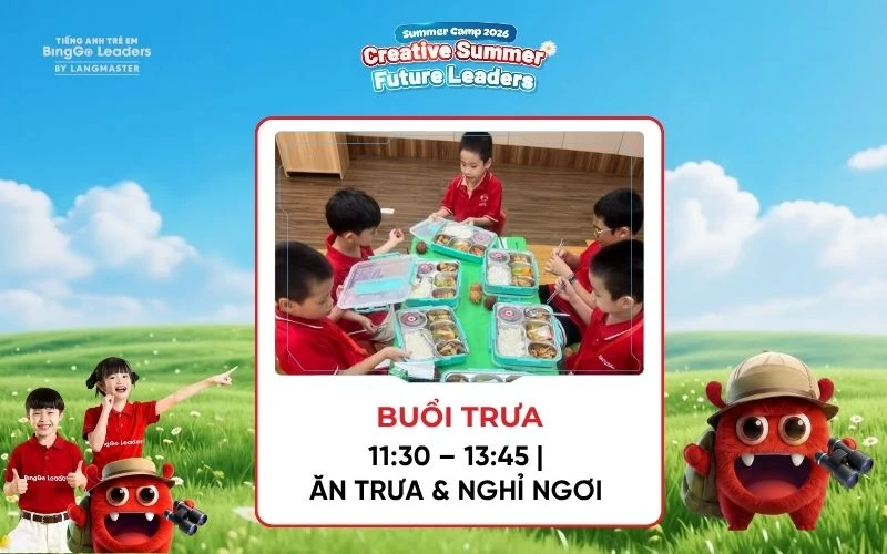 Lịch trình buổi trưa của bé tại Summer Camp 2026 của BingGo Leaders