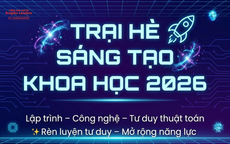 Trại hè Sáng tạo Khoa học 2026