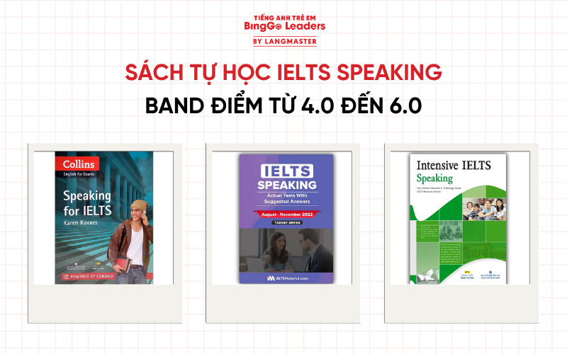 Sách học IELTS Speaking cho band điểm từ 4.0 - 6.0