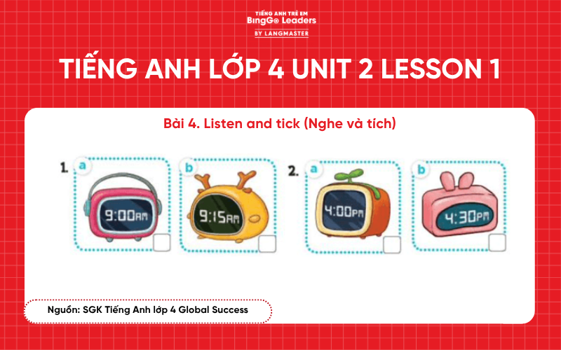 Bài tập tiếng Anh lớp 4 Unit 2 Lesson 1 chương trình Global Success