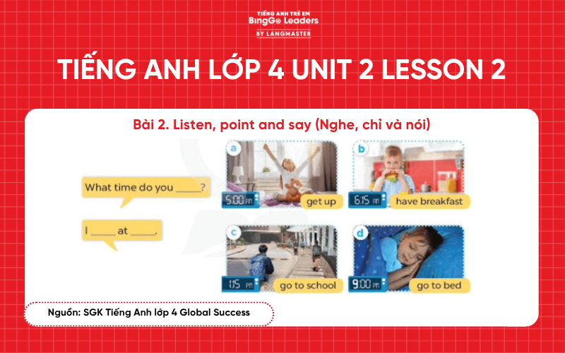 Bài tập tiếng Anh lớp 4 Unit 2 Lesson 2 sách Global Success