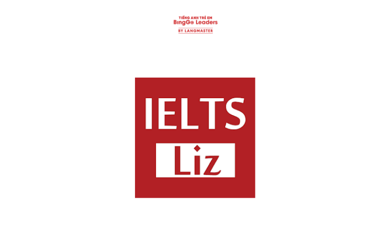 Trang web học IELTS cho người mới bắt đầu Blog IELTS: IELTS-Liz