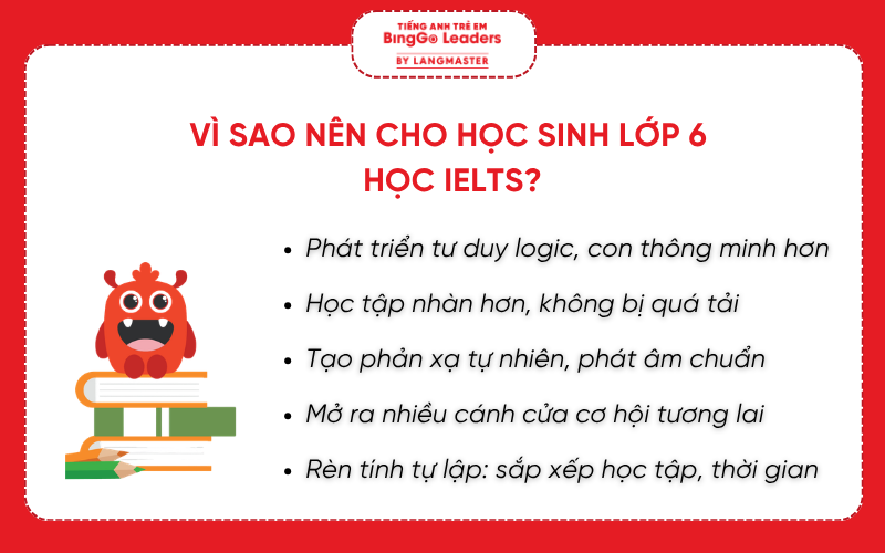 Lý do nên cho học sinh lớp 6 ôn thi IELTS 