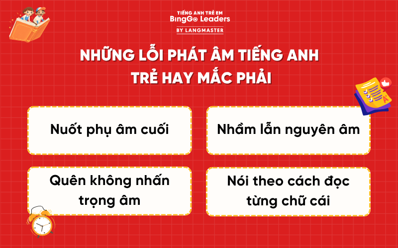 cách sửa lỗi phát âm tiếng Anh cho trẻ