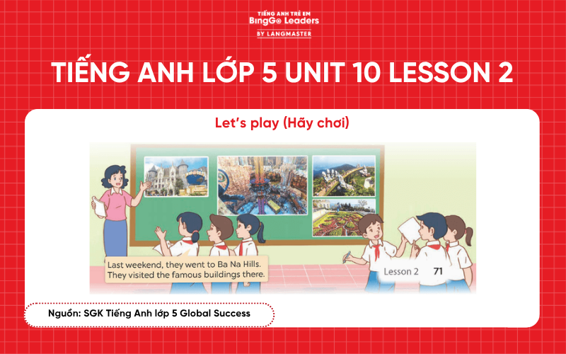 Bài tập tiếng Anh lớp 5 Unit 10 Lesson 2