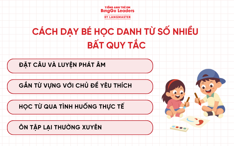 Cách dạy bé học danh từ số nhiều bất quy tắc